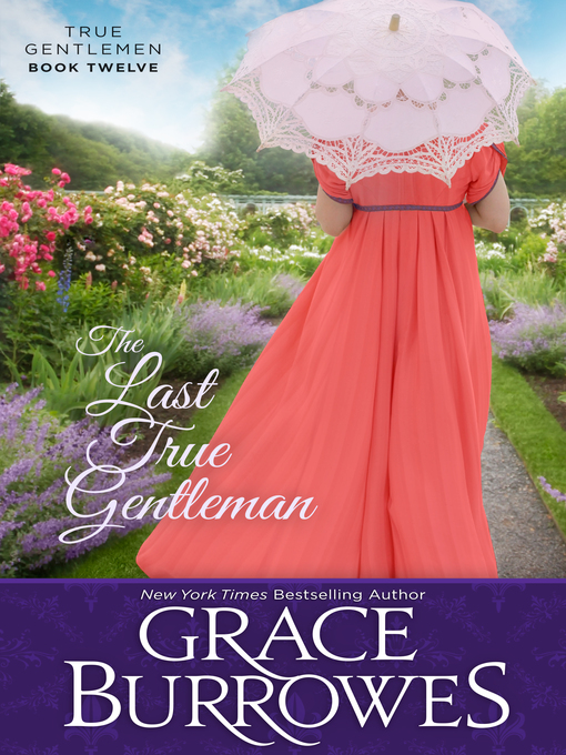 Title details for The Last True Gentleman by Grace Burrowes - Wait list
